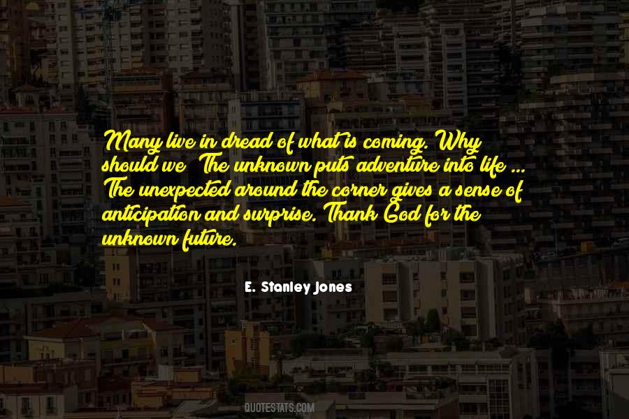 E. Stanley Jones Quotes #1038238