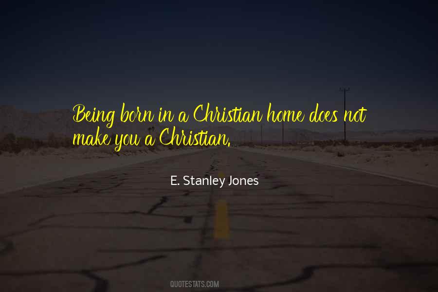 E. Stanley Jones Quotes #1444948