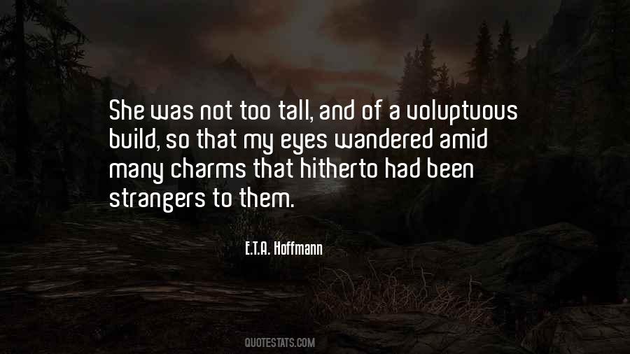 E.T.A. Hoffmann Quotes #137841