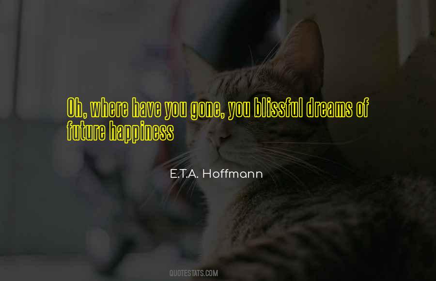 E.T.A. Hoffmann Quotes #959586