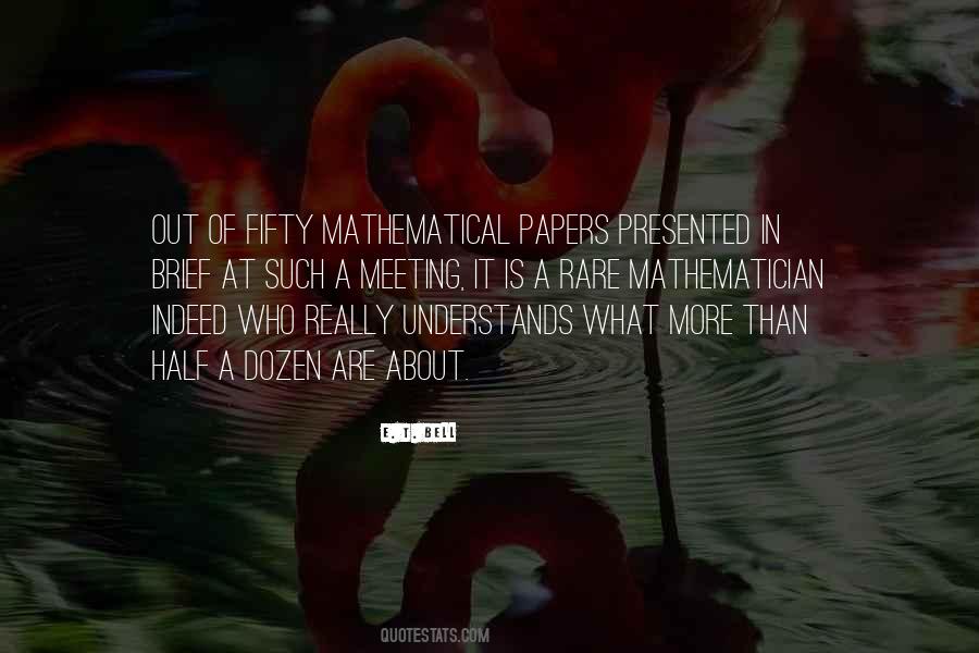 E. T. Bell Quotes #1661190