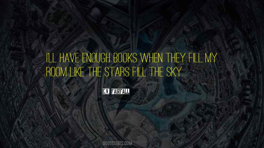 E.V. Fairfall Quotes #1295991 E.V. Fairfall Quotes #1295991