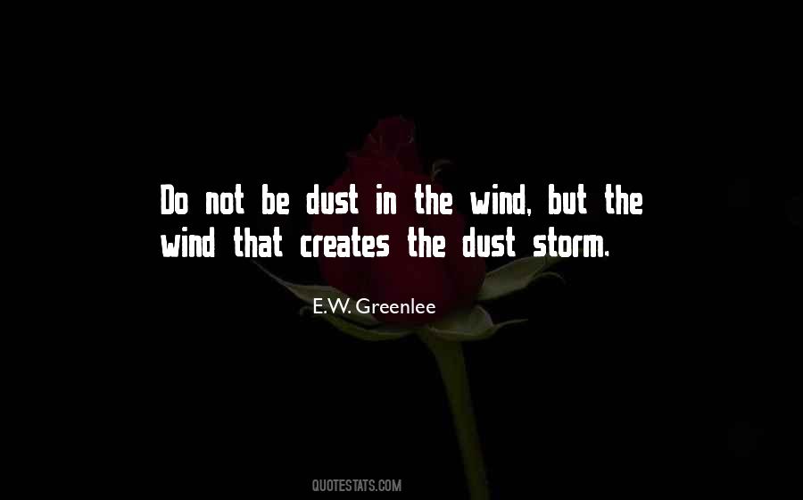 E.W. Greenlee Quotes #315617