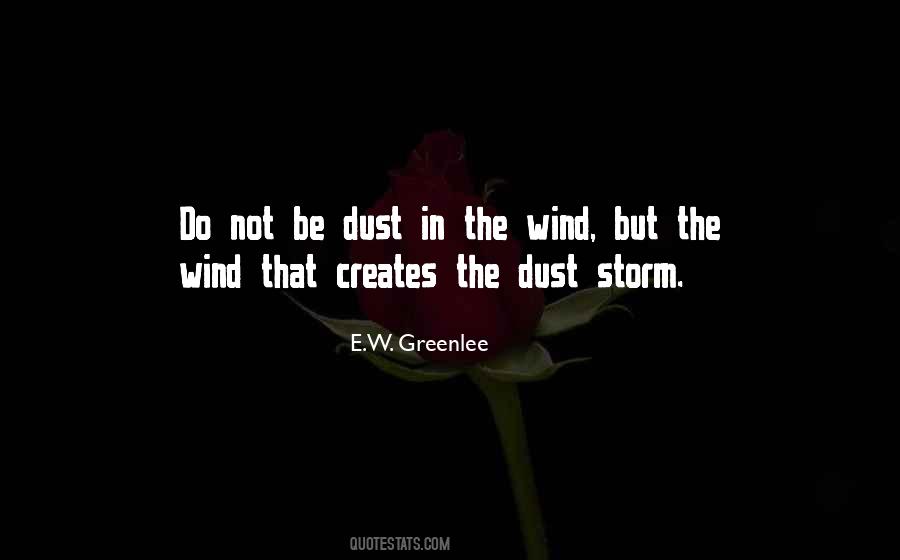E.W. Greenlee Quotes #315617 E.W. Greenlee Quotes #315617