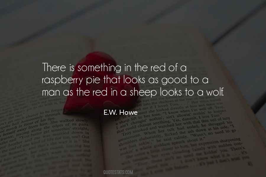 E.W. Howe Quotes #1194669