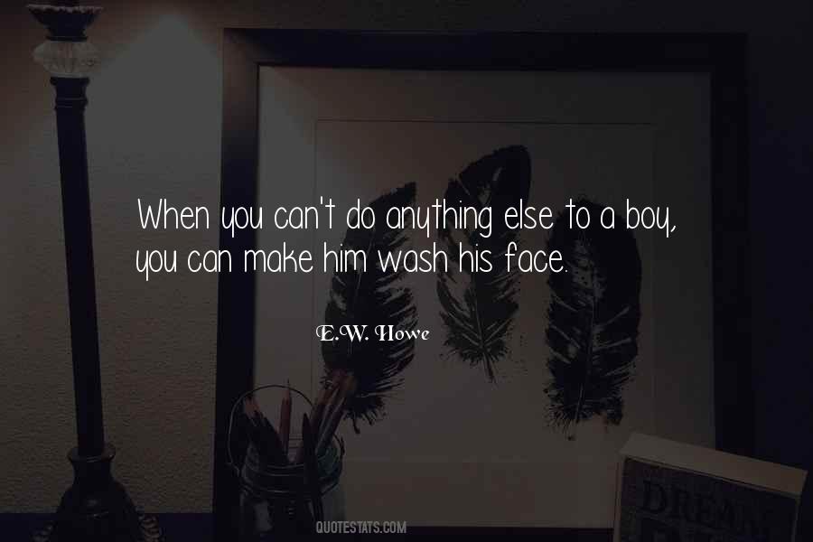 E.W. Howe Quotes #1212041