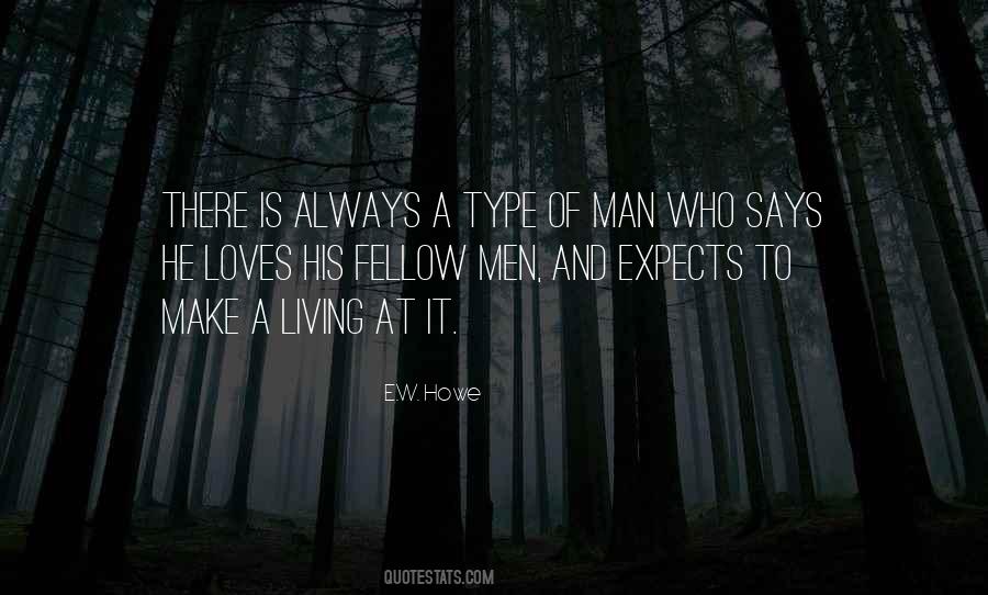 E.W. Howe Quotes #1432367