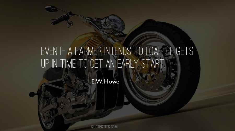 E.W. Howe Quotes #1584155