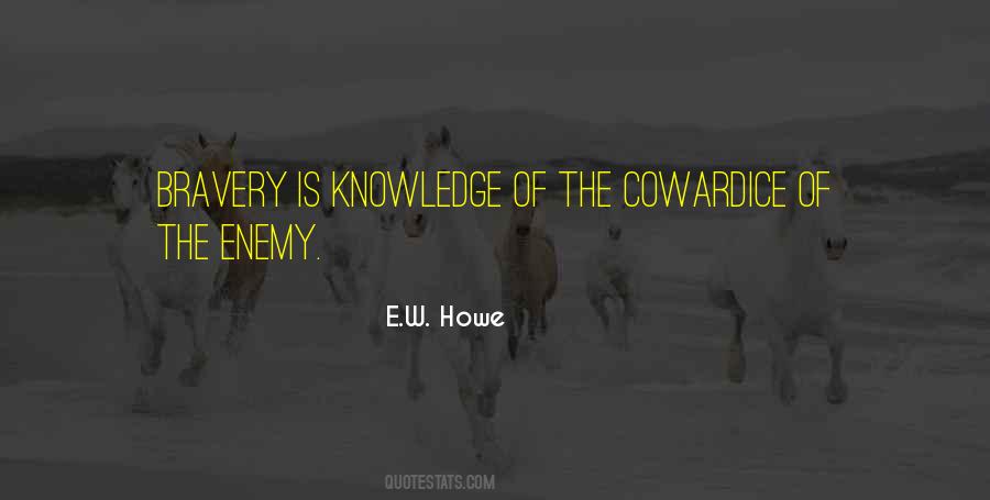 E.W. Howe Quotes #1587622