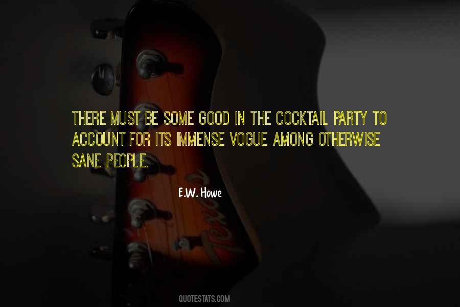 E.W. Howe Quotes #1744516