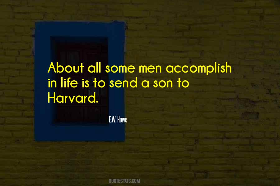 E.W. Howe Quotes #1795586