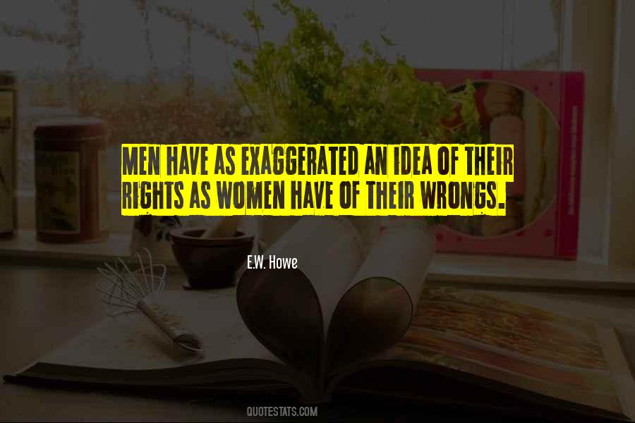 E.W. Howe Quotes #1802490