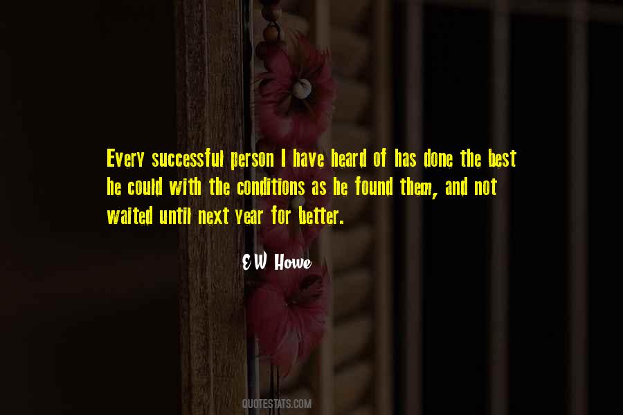 E.W. Howe Quotes #1849974