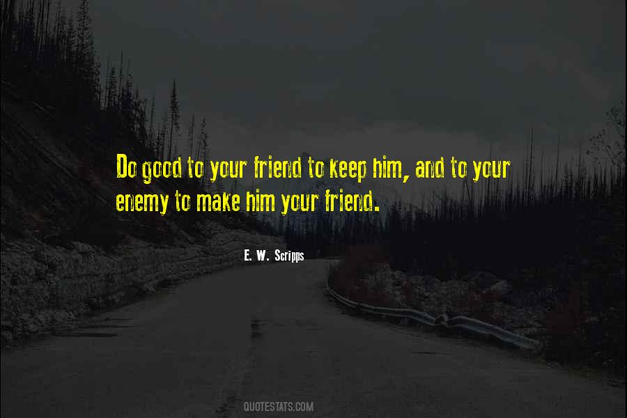 E. W. Scripps Quotes #1330053 E. W. Scripps Quotes #1330053