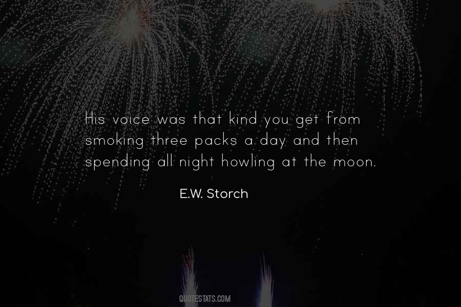 E.W. Storch Quotes #1540434