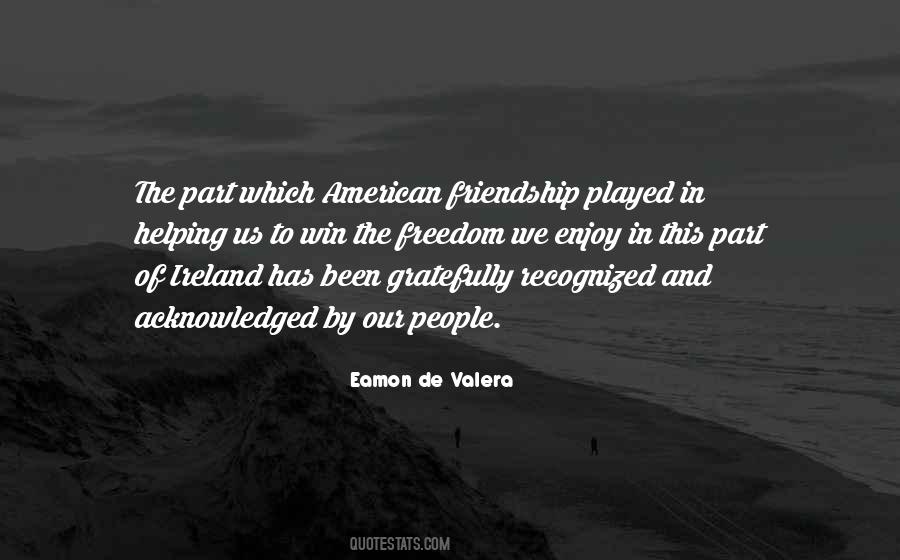 Eamon De Valera Quotes #887308