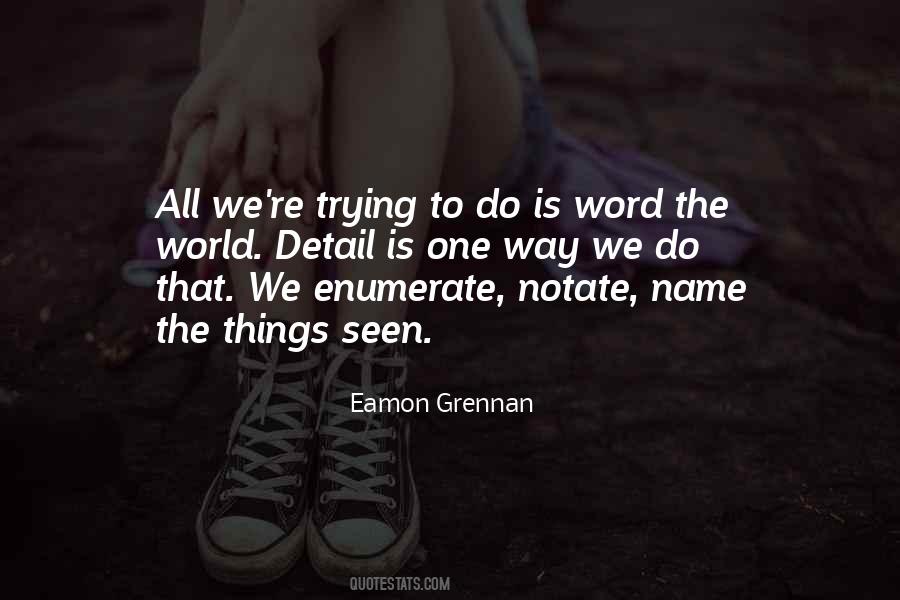 Eamon Grennan Quotes #39725 Eamon Grennan Quotes #39725
