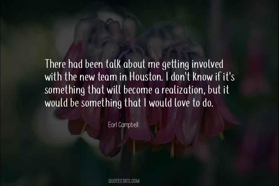 Earl Campbell Quotes #1527486