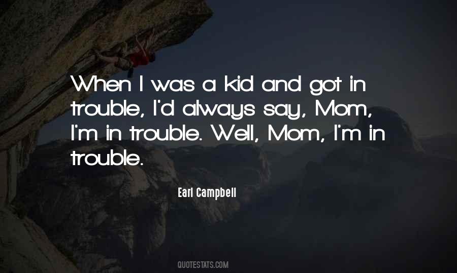 Earl Campbell Quotes #1714246