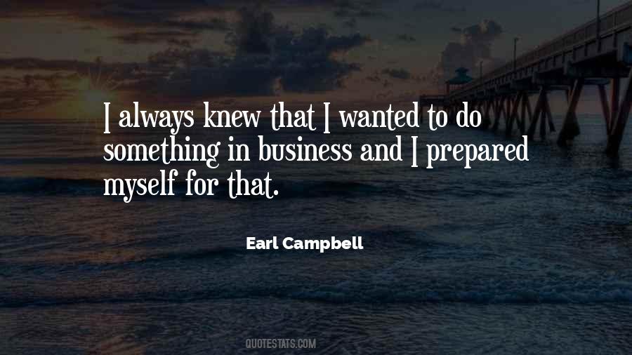 Earl Campbell Quotes #1776112
