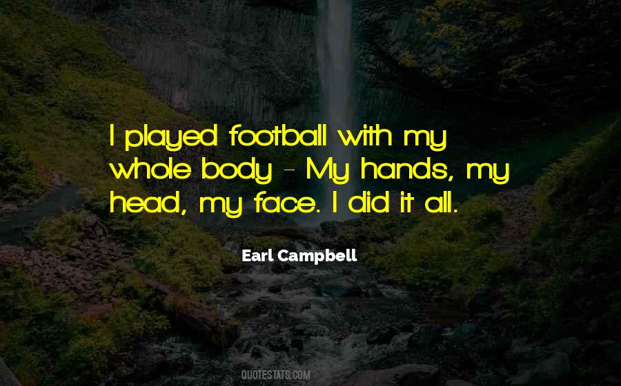 Earl Campbell Quotes #190221