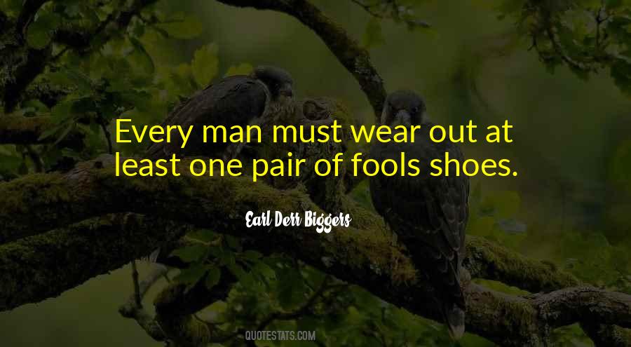 Earl Derr Biggers Quotes #1319561