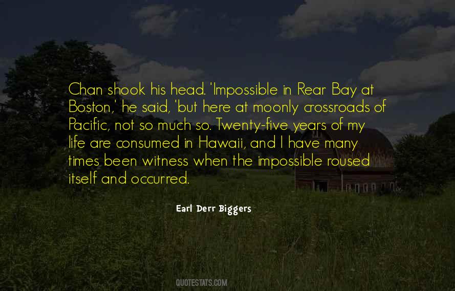 Earl Derr Biggers Quotes #799197