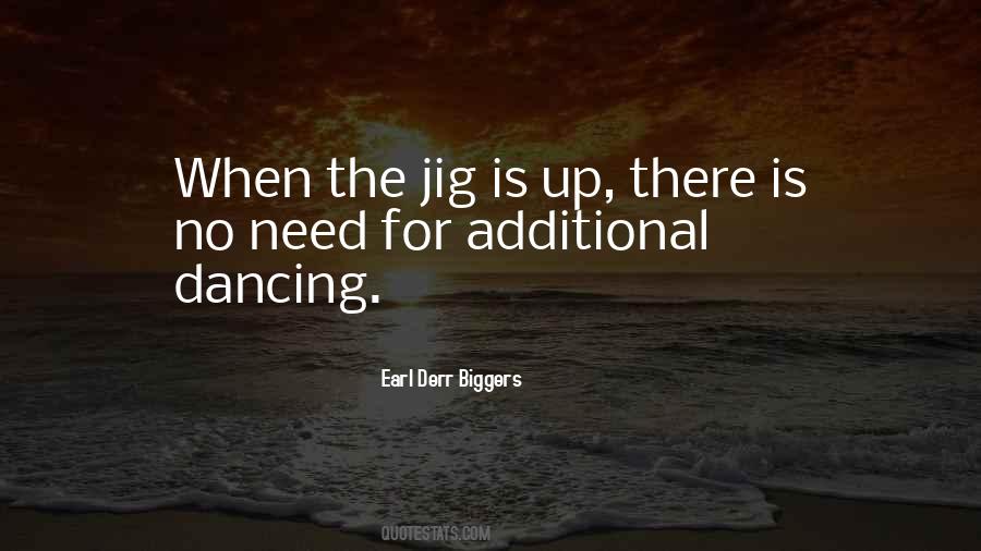 Earl Derr Biggers Quotes #968534