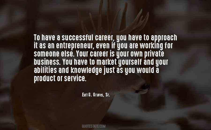Earl G. Graves, Sr. Quotes #962812