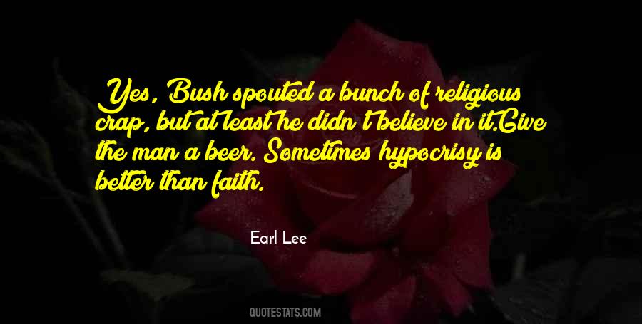 Earl Lee Quotes #637574