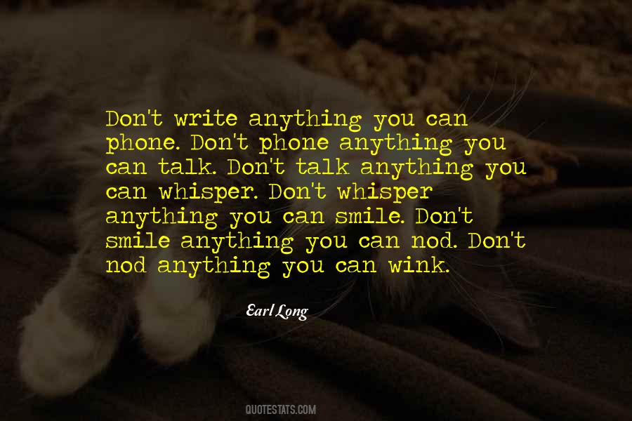 Earl Long Quotes #480526