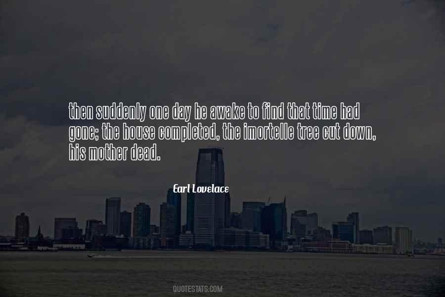 Earl Lovelace Quotes #1699530 Earl Lovelace Quotes #1699530