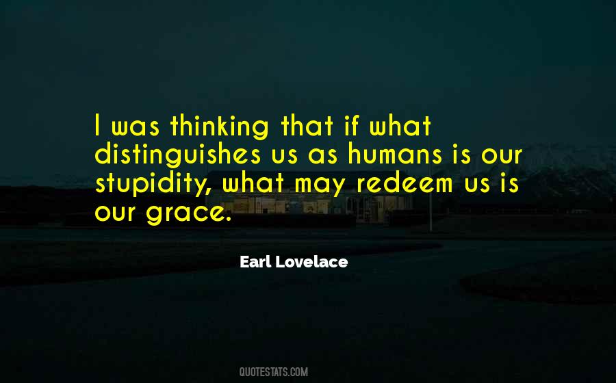 Earl Lovelace Quotes #1867071