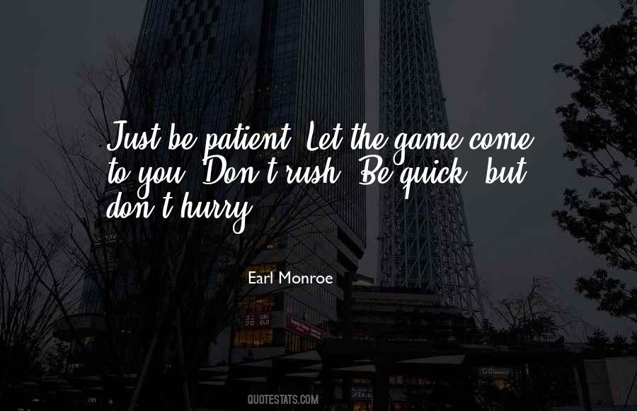 Earl Monroe Quotes #1775671