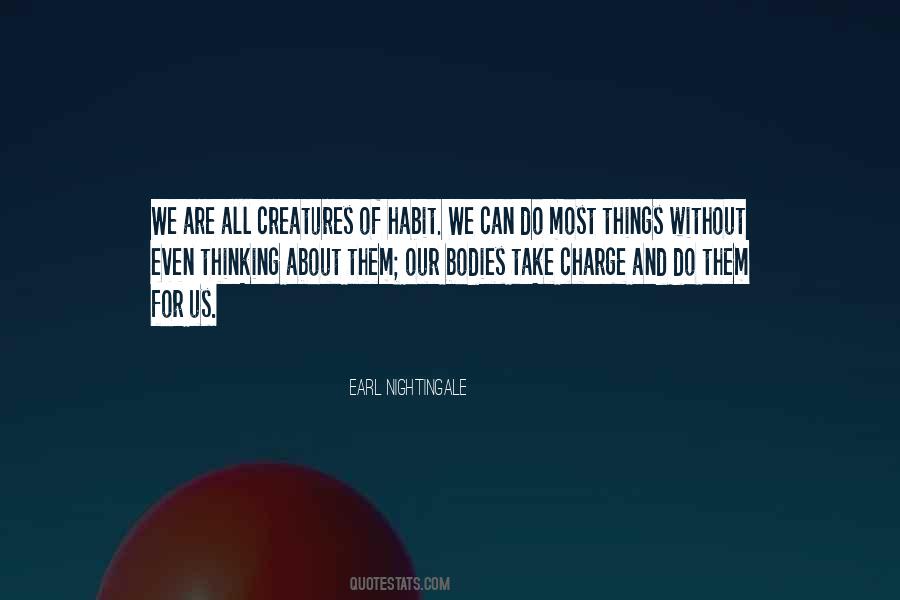 Earl Nightingale Quotes #1367548