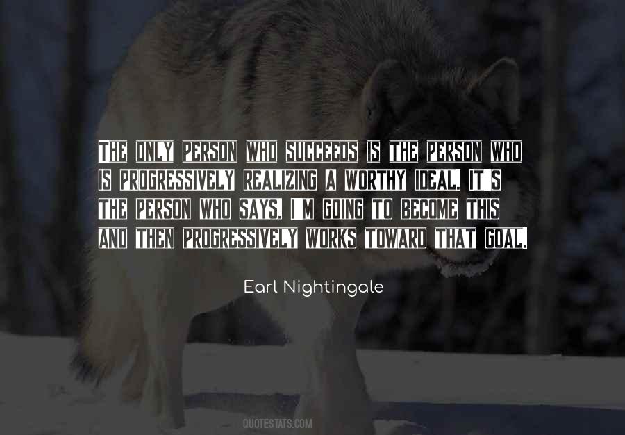 Earl Nightingale Quotes #739446