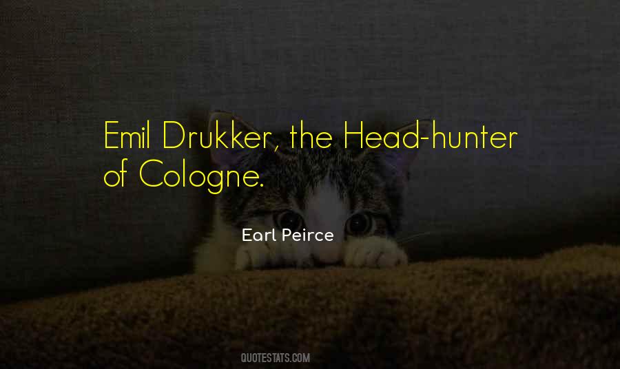 Earl Peirce Quotes #11757