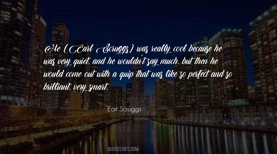 Earl Scruggs Quotes #1148298