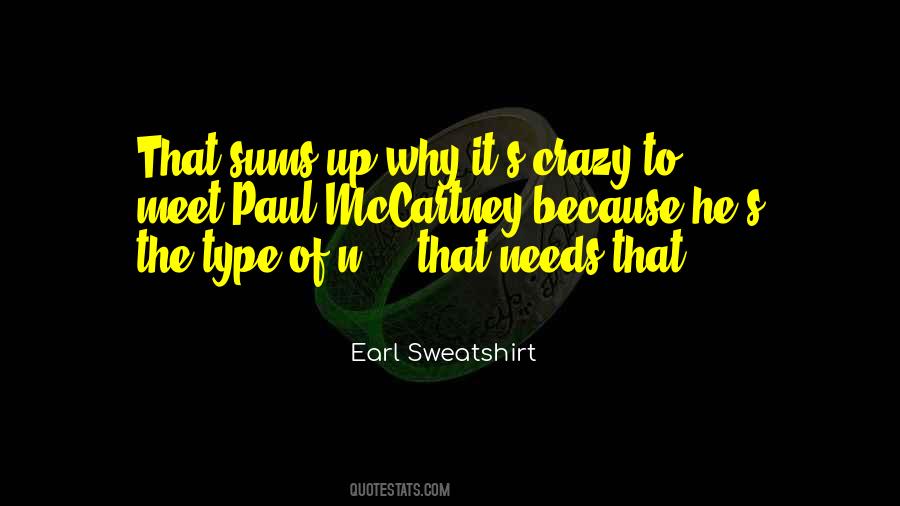 Earl Sweatshirt Quotes #1504907