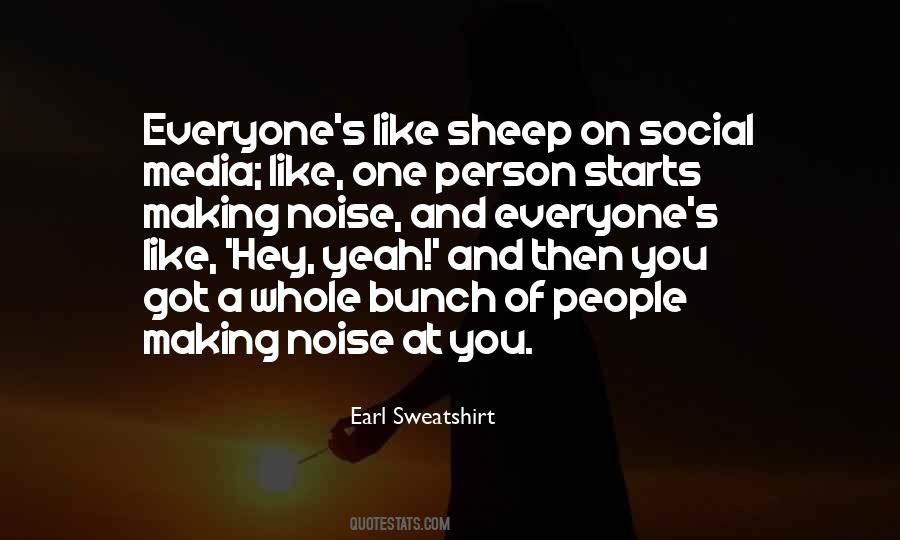 Earl Sweatshirt Quotes #308230