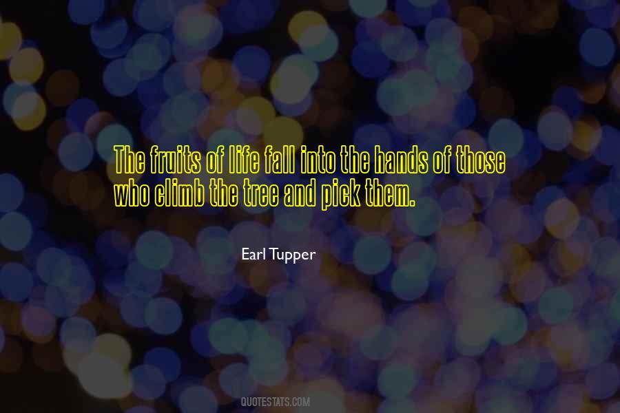 Earl Tupper Quotes #182524