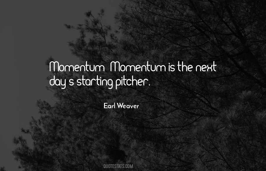 Earl Weaver Quotes #1388463 Earl Weaver Quotes #1388463