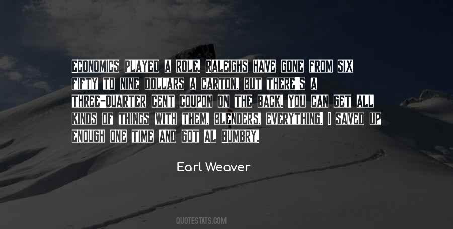 Earl Weaver Quotes #1420045