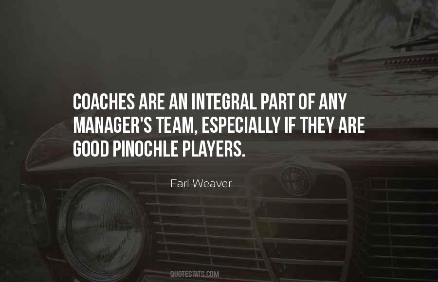Earl Weaver Quotes #1516857 Earl Weaver Quotes #1516857