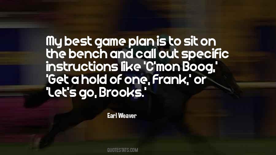 Earl Weaver Quotes #185441 Earl Weaver Quotes #185441