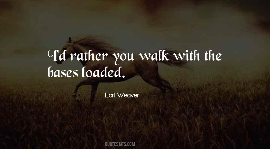 Earl Weaver Quotes #34483 Earl Weaver Quotes #34483