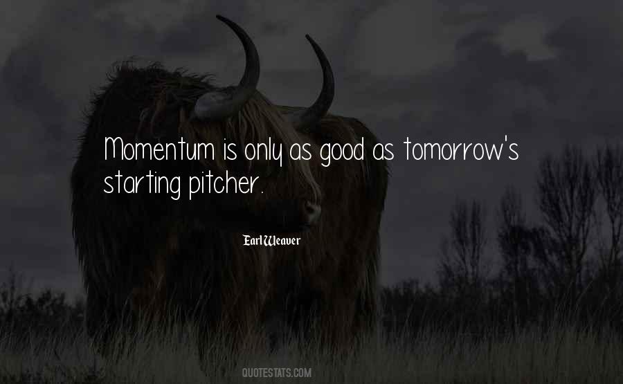 Earl Weaver Quotes #798143