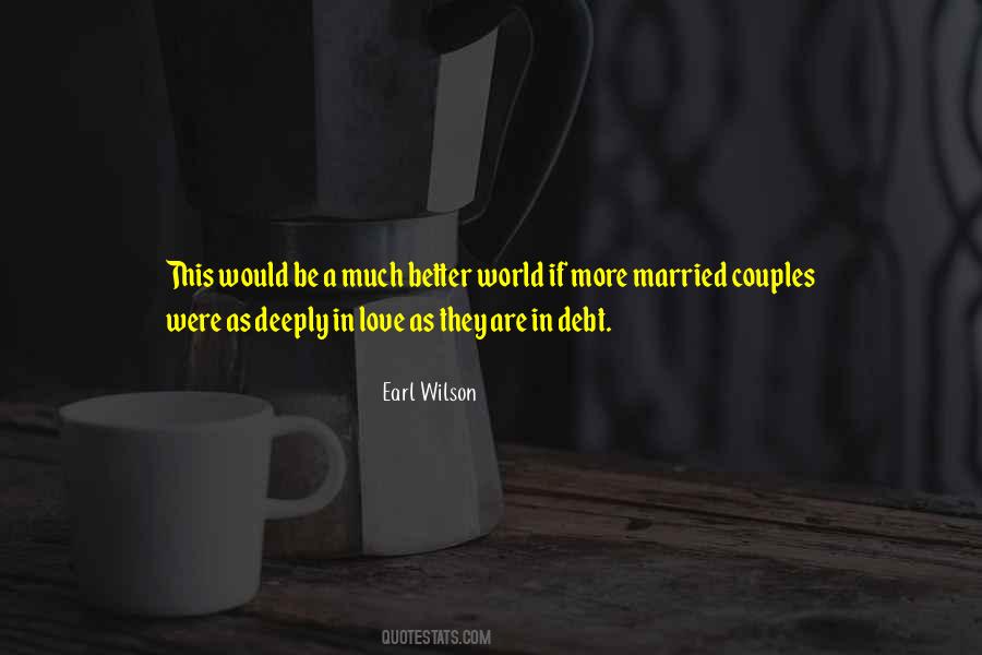 Earl Wilson Quotes #868877
