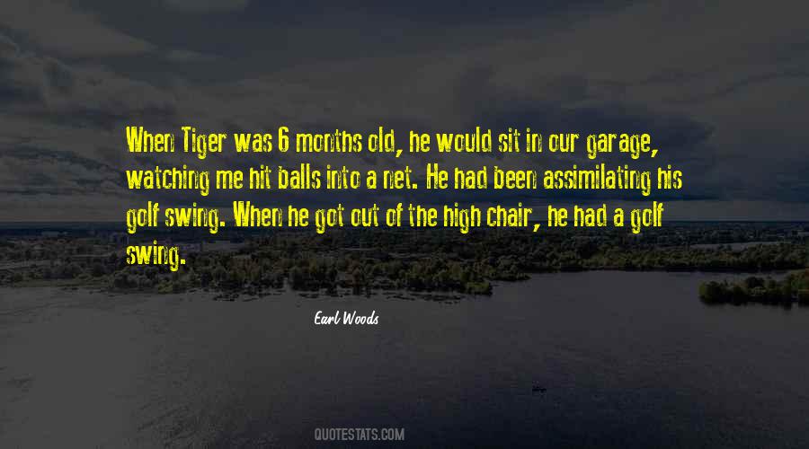 Earl Woods Quotes #451760