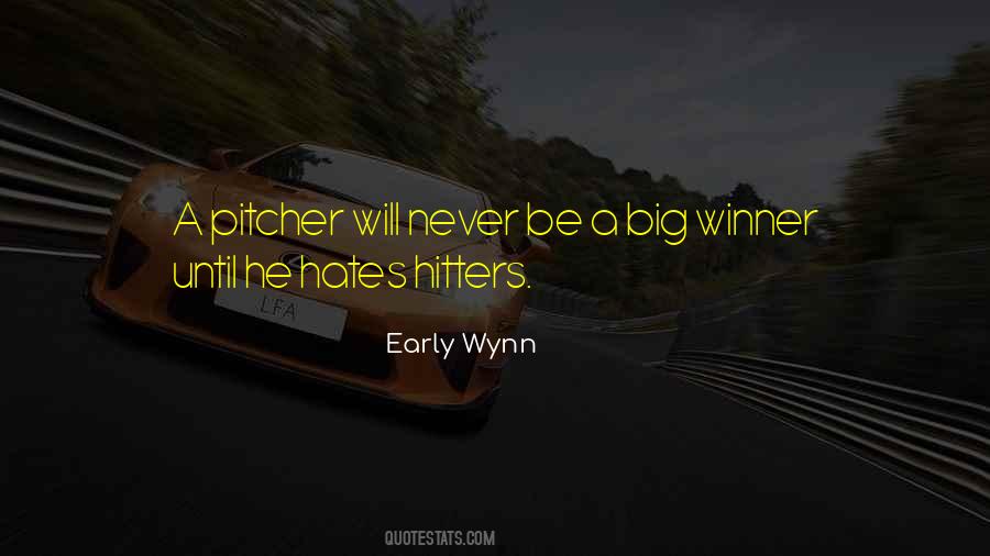 Early Wynn Quotes #773011